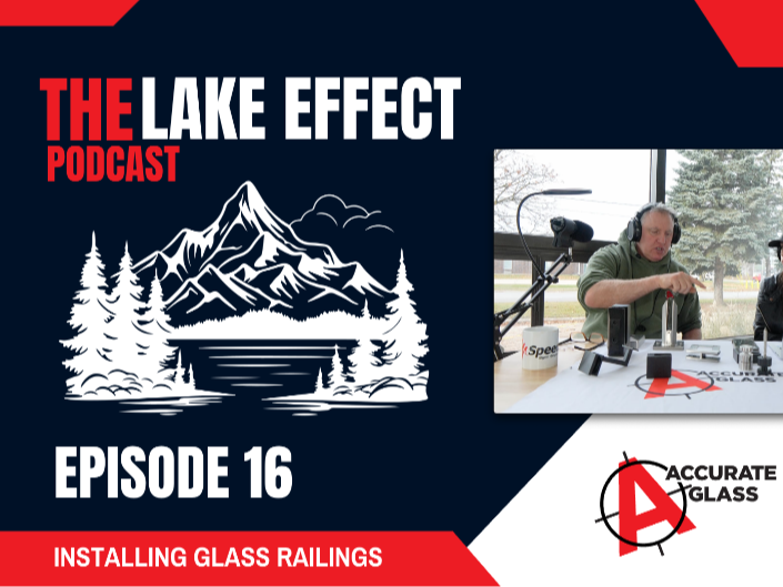 Podcast Episode 16 - Installing Glass Railings
